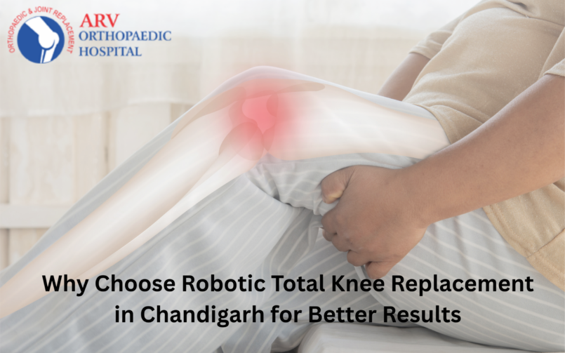 Robotic Total Knee Replacement in Chandigarh