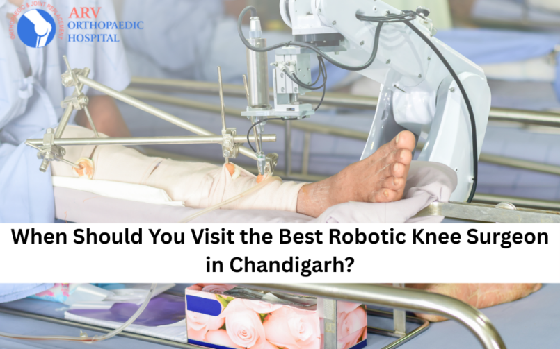 Best Robotic Knee Surgeon in Chandigarh