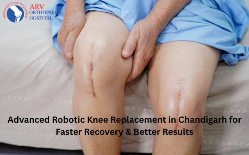 Robotic total knee replacement in Chandigarh